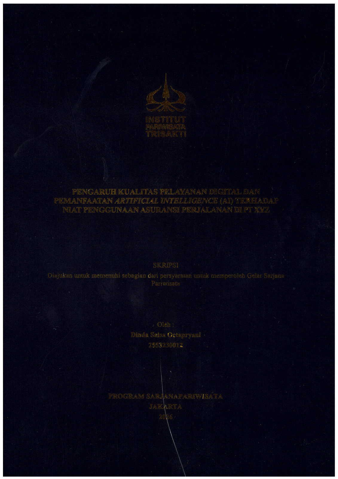 Pengaruh Kualitas Pelayanan Digital dan Pemanfaatan Artificial Intelligence (AI) Terhadap Niat Penggunaan Ansuransi Perjalanan di PT XYZ