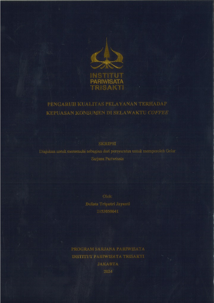 PENGARUH KUALITAS PELAYANAN TERHADAP KEPUASAN KONSUMEN DI SELAWAKTU COFFEE