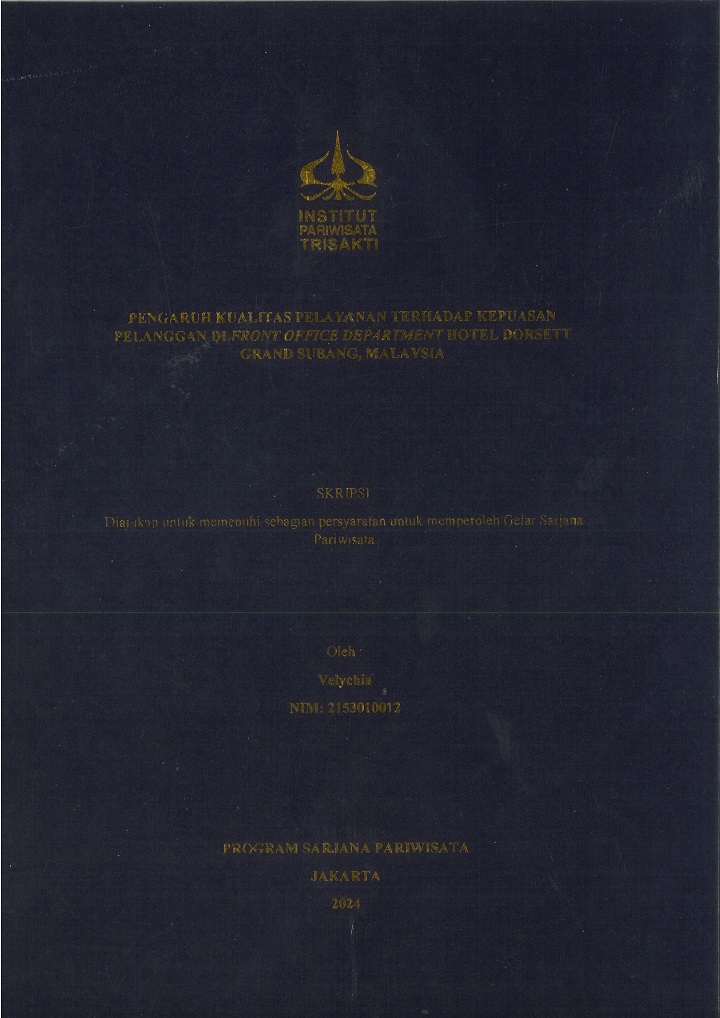 PENGARUH KUALITAS PELAYANAN TERHADAP KEPUASAN
PELANGGAN DI FRONT OFFICE DEPARTMENT HOTEL DORSETT
GRAND SUBANG, MALAYSIA