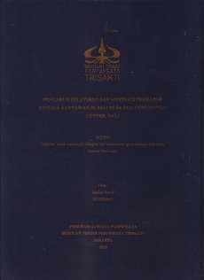 PENGARUH PELATIHAN DAN MOTIVASI TERHADAP KINERJA KARYAWAN DI BALI NUSA DUA CONVENTION CENTER, BALI
