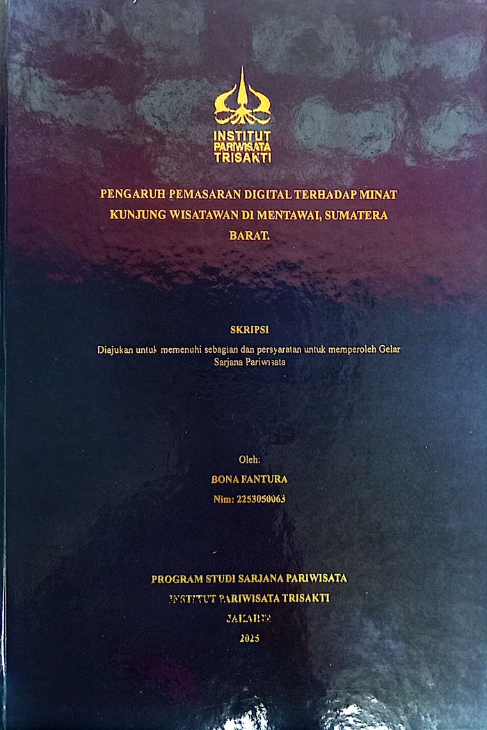 Pengaruh Pemasaran Digital Terhadap Minat Kunjung Wisatawan Di Mentawai, Sumatera Barat
