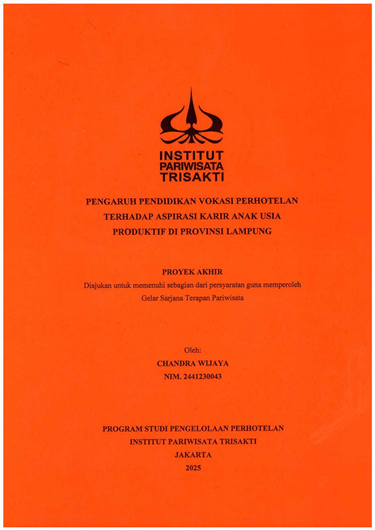 Pengaruh Pendidikan Voikasi Perhotelan terhadap Aspirasi Karir Anak Usia Produktif di Provinsi Lampung