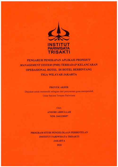 Pengaruh Penerapan Aplikasi Proprerty Management System (PMS) Terhadap Kelancaran Operasional Hotel Di Hotel Berbintang Tiga Wilayah Jaa\\karta