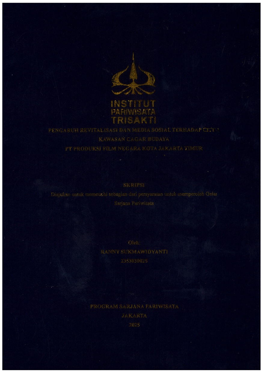 Pengaruh Revitalisasi dan Media Sosial Terhadap Citra Kawasan Cagar Budaya PT Produksi Film Negara Kota Jakarta Timur