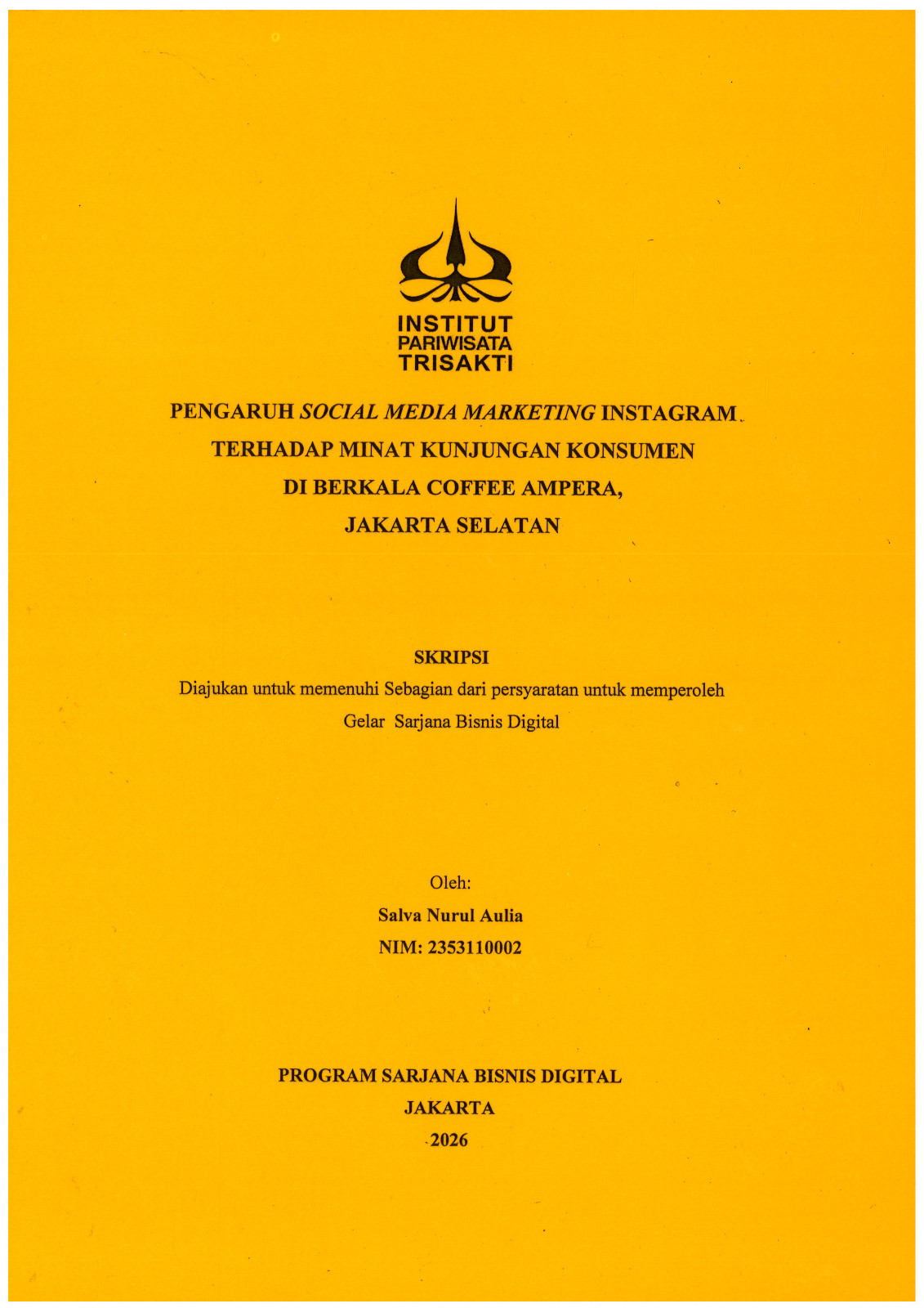 Pengaruh Sosial Media Marketing Instagram Terhadap Minat Kunjungan Konsumen di Berkala Coffe Ampera, Jakarta Selatan
