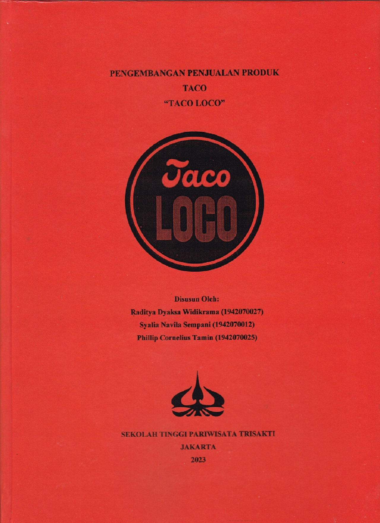 PENGEMBANGAN PENJUALAN PRODUK TACO “TACO LOCO”