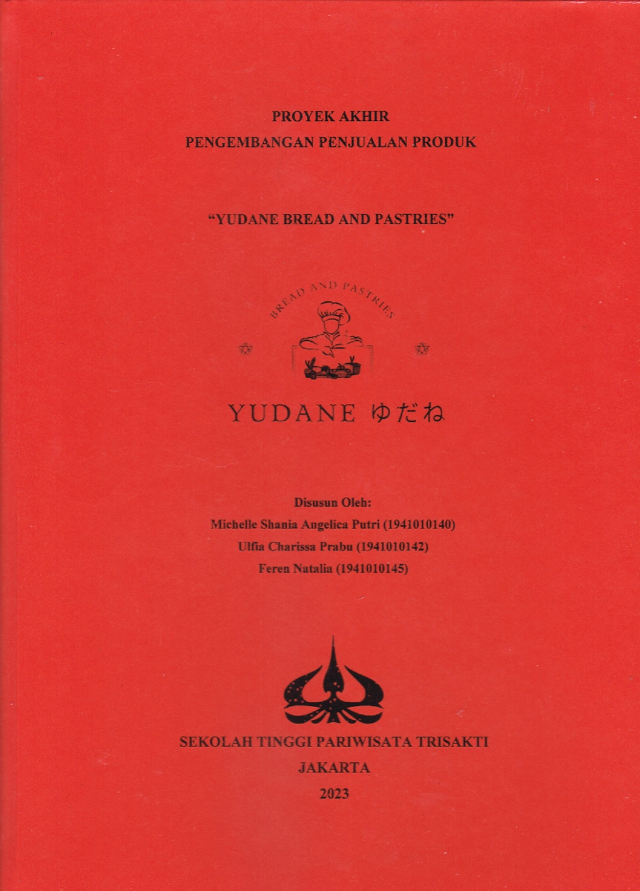 PENGEMBANGAN PENJUALAN PRODUK “YUDANE BREAD AND PASTRIES”