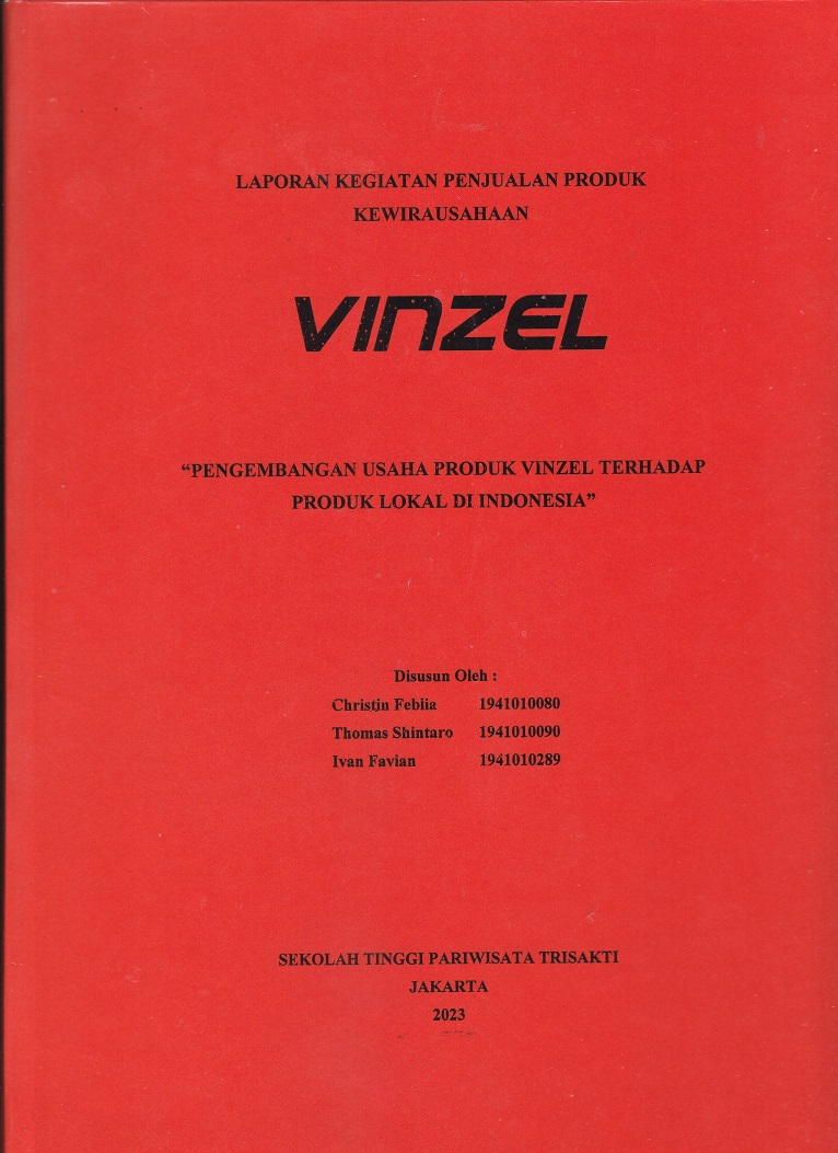 PENGEMBANGAN USAHA PRODUK VINZEL TERHADAP
KECINTAAN PRODUK LOKAL DI INDONESIA
