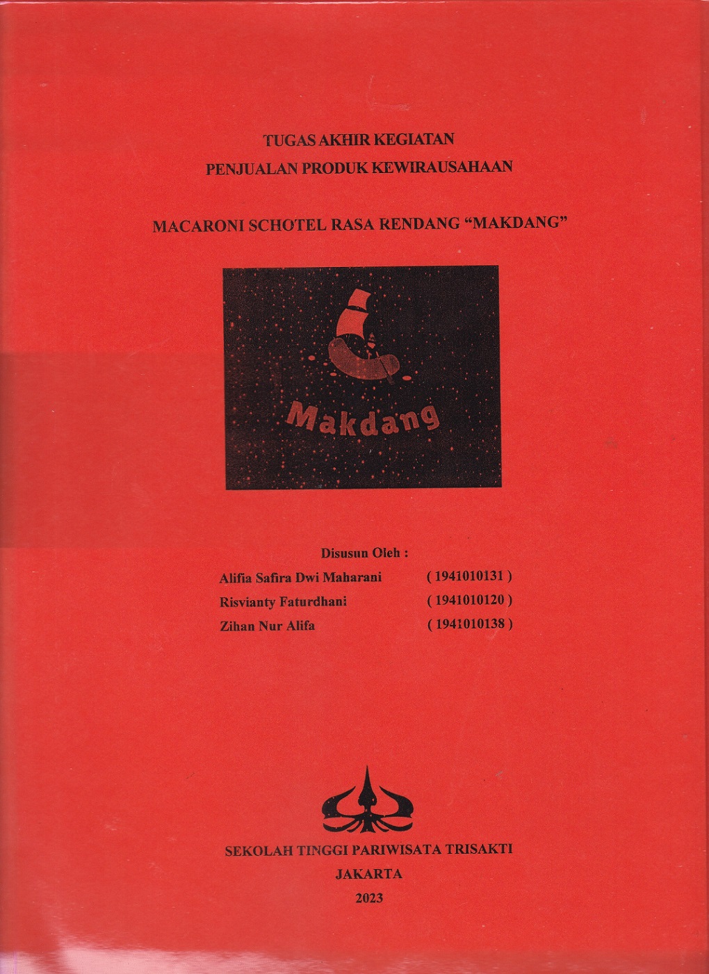 PENJUALAN PRODUK KEWIRAUSAHAAN MACARONI SCHOTEL RASA RENDANG “MAKDANG”