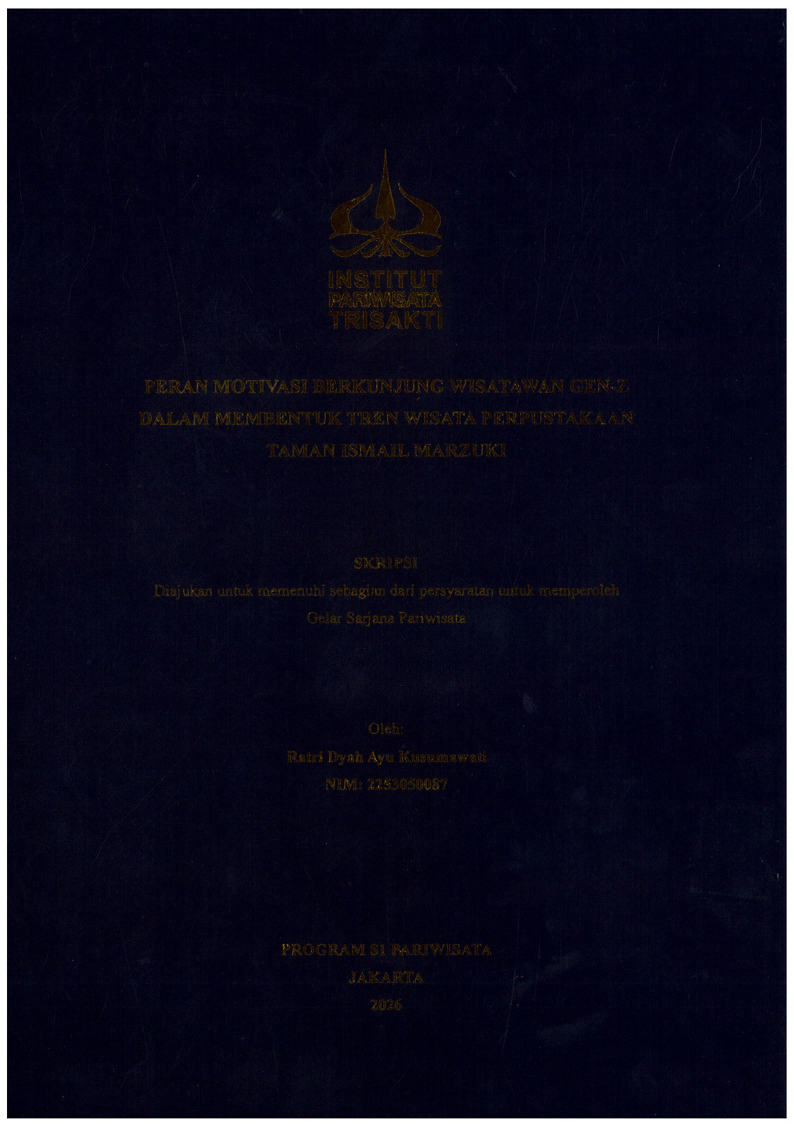 Peran Motivasi Berkunjung Wisatawan Gen-Z Dalam Membentuk Tren Wisata Perpustakaan Taman Ismail Marzuki