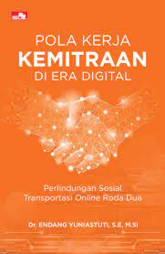 Pola Kerja Kemitraan di Era Digital: perlindungan sosial transportasi online roda dua