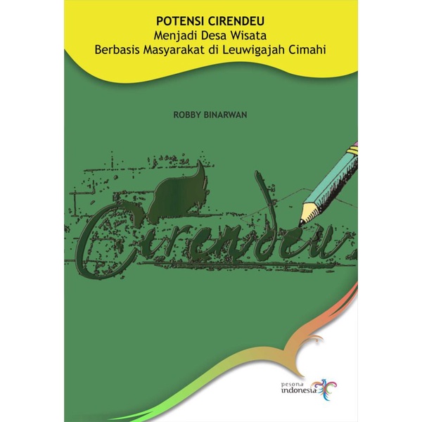 Potensi Cireundeu menjadi desa wisata berbasis masyarakat di leuwigajah cimahi