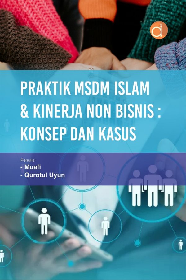 Praktik MSDM Islam & Kinerja Non Bisnis : Konsep dan Kasus