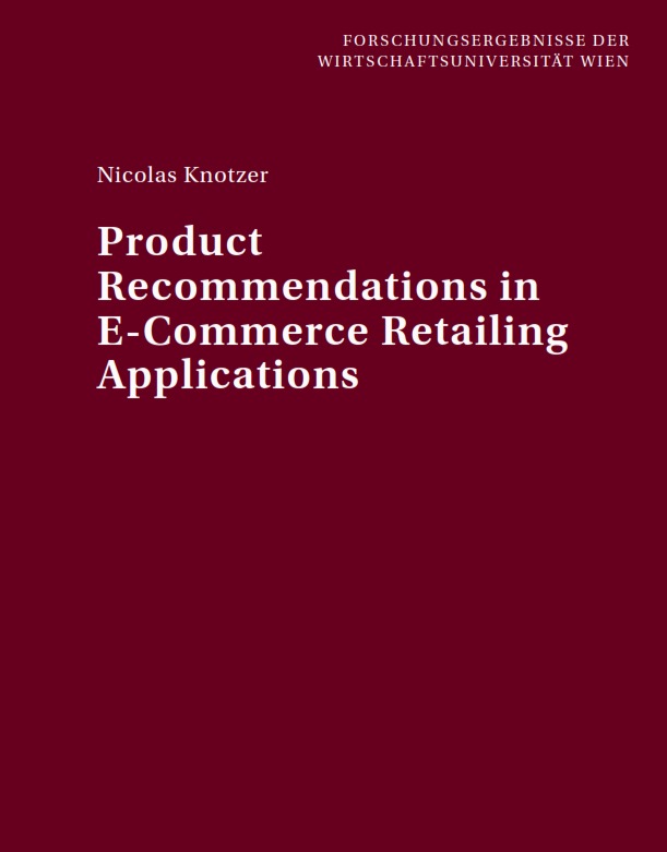Product Recommendations in E-Commerce Retailing Applications