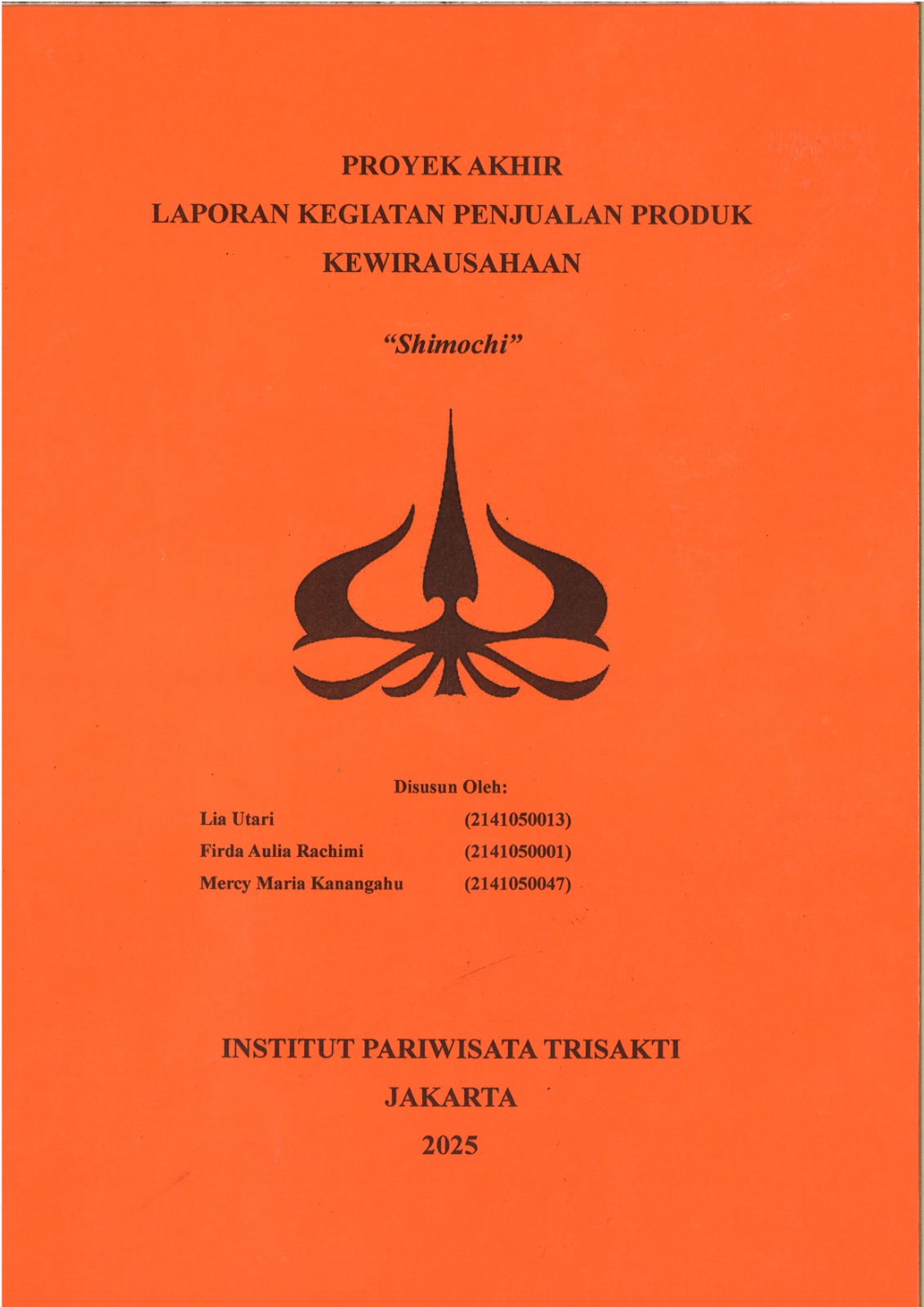 Proyek Akhir Laporan Kegiatan Penjualan Produk Kewirausahaan "Shimochi"