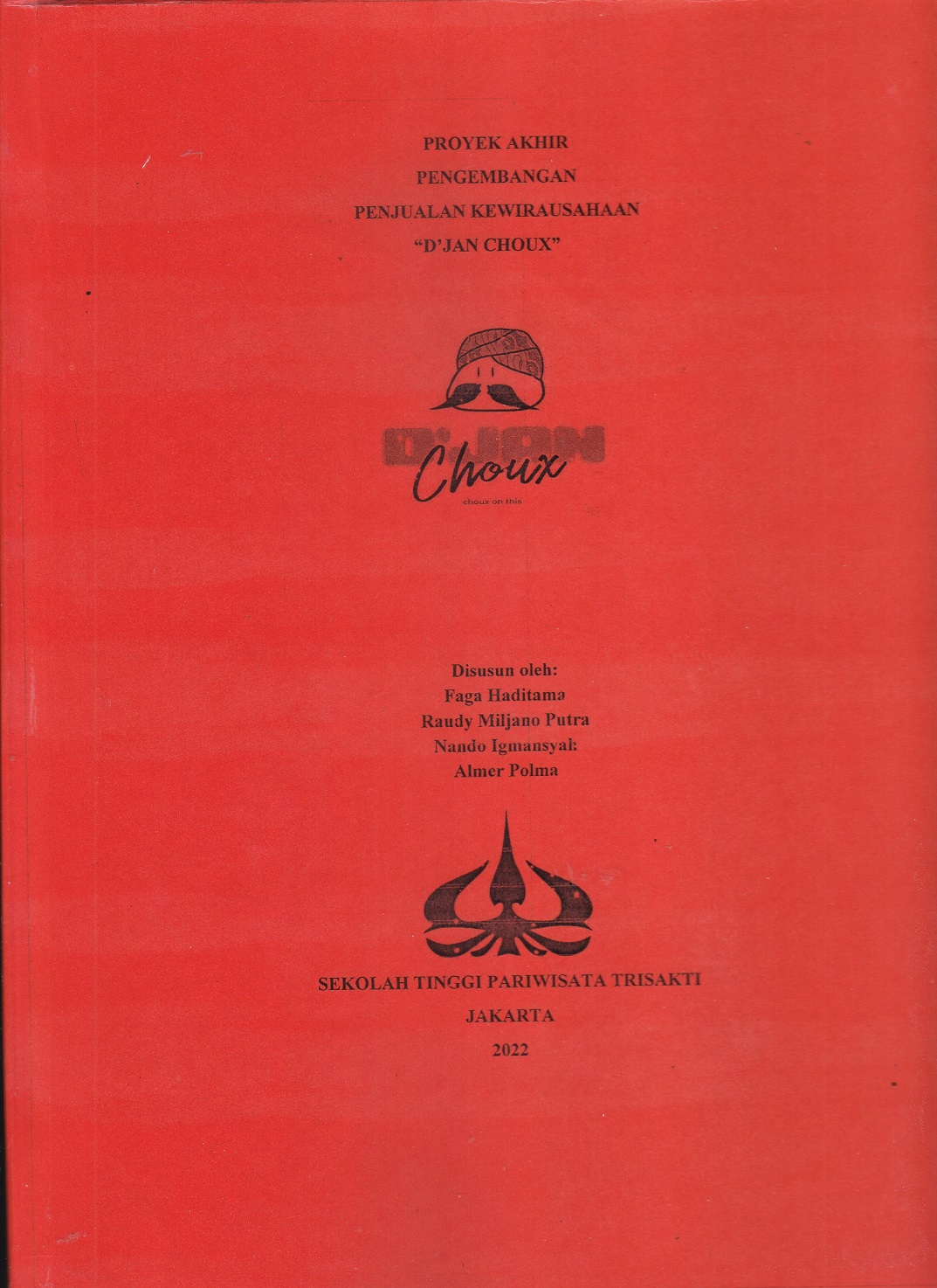 PROYEK AKHIR PENGEMBANGAN PENJUALAN KEWIRAUSAHAAN “D’JAN CHOUX”