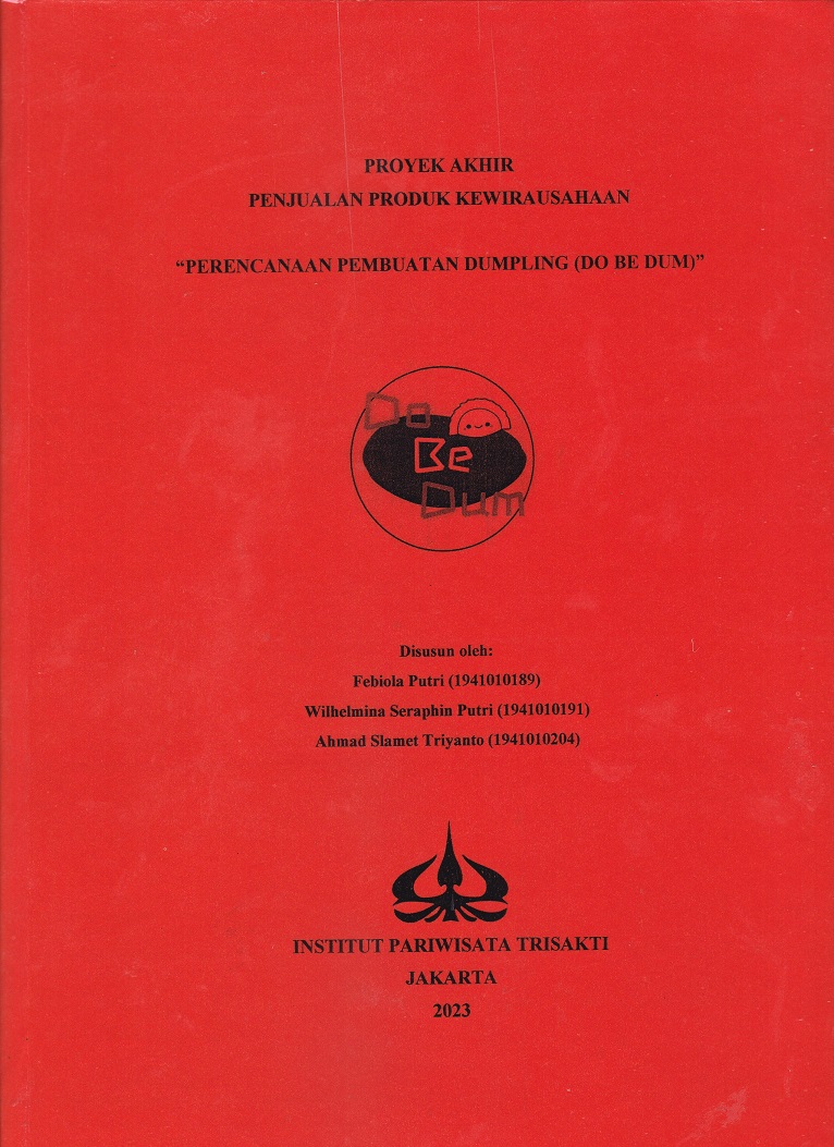 PROYEK AKHIR PENJUALAN PRODUK KEWIRAUSAHAAN “PERENCANAAN PEMBUATAN DUMPLING (DO BE DUM)”