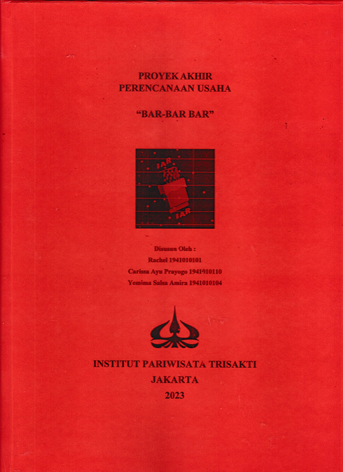 PROYEK AKHIR PERENCANAAN USAHA “BAR-BAR BAR”