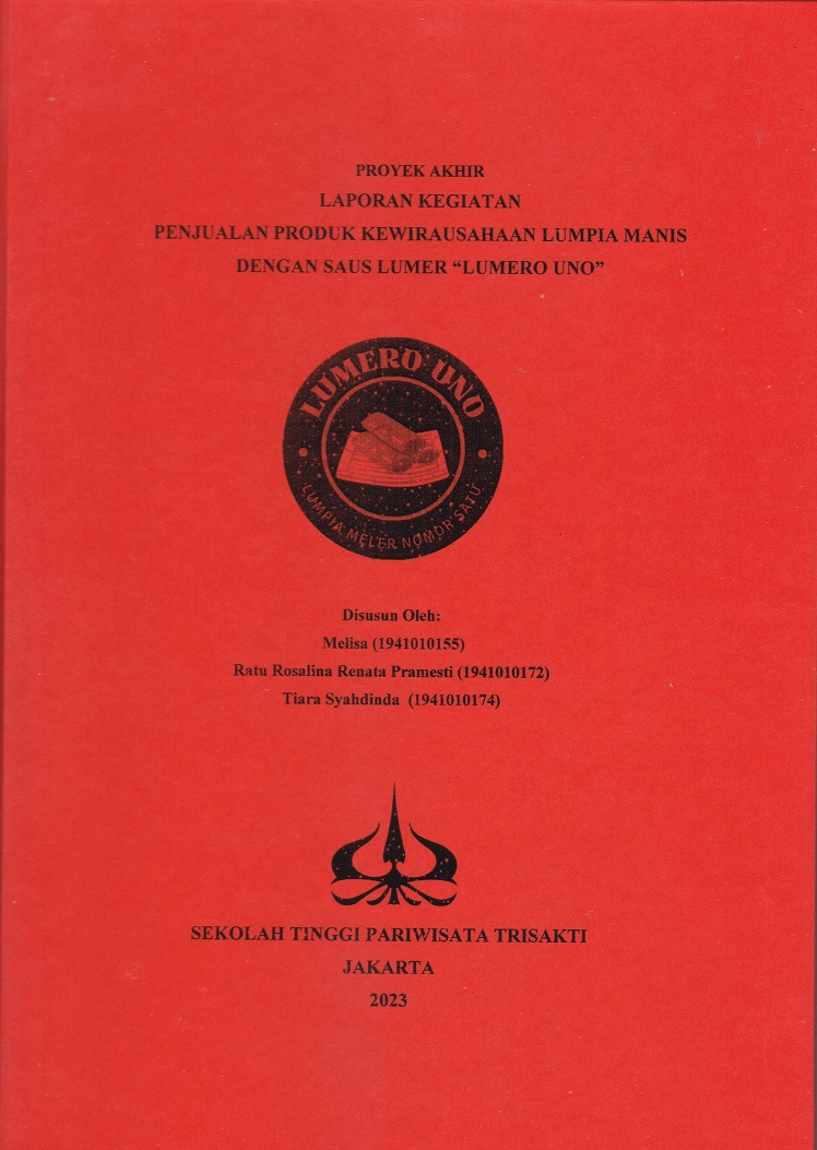 PROYEK AKHIR 
LAPORAN KEGIATAN
PENJUALAN PRODUK KEWIRAUSAHAAN LUMPIA MANIS
DENGAN SAUS LUMER “LUMERO UNO”