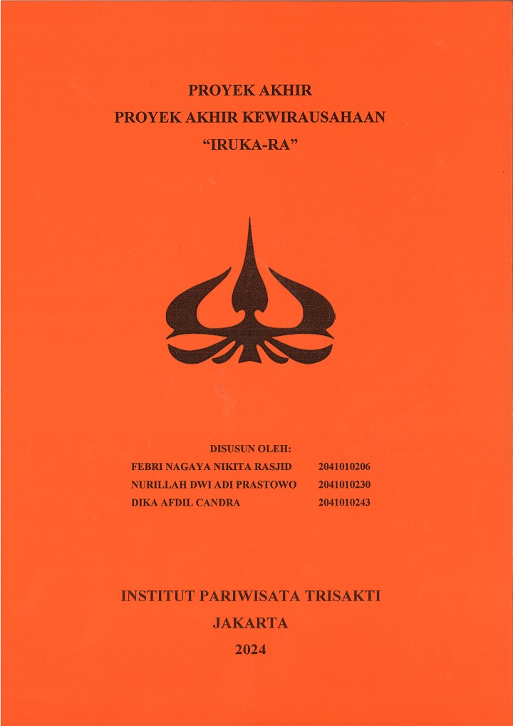 PROYEK AKHIR
PROYEK AKHIR KEWIRAUSAHAAN
“IRUKA-RA”