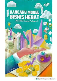 Rancanagan Model Bisnis Hebat