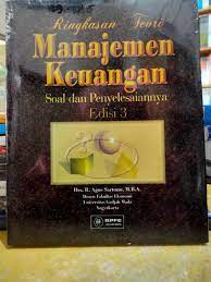 Ringkasan Teori Manajemen Keuangan : Soal dan Penyelesaiannya