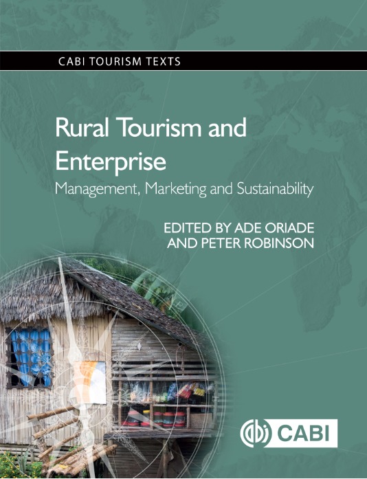 Rural Tourism and Enterprise : Management, marketing, and Sustainable