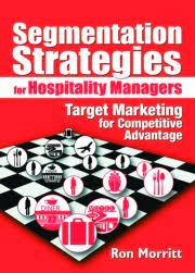 Segmentation strategies for hospitality managers