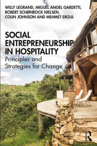 Social Entrepreneurship In Hospitality:  principles and strategies for change