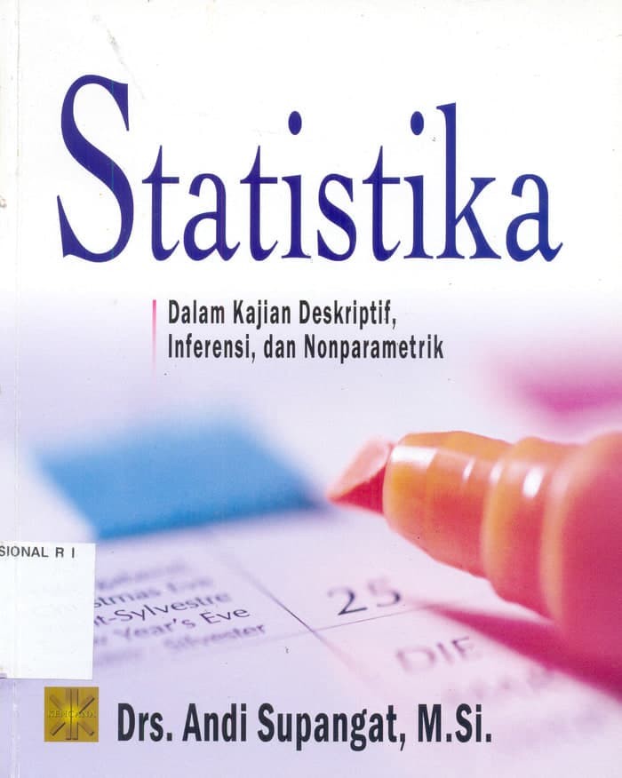 Statiska: Dalam Kajian Deskriptif, Inferensi, dan Nonparametik