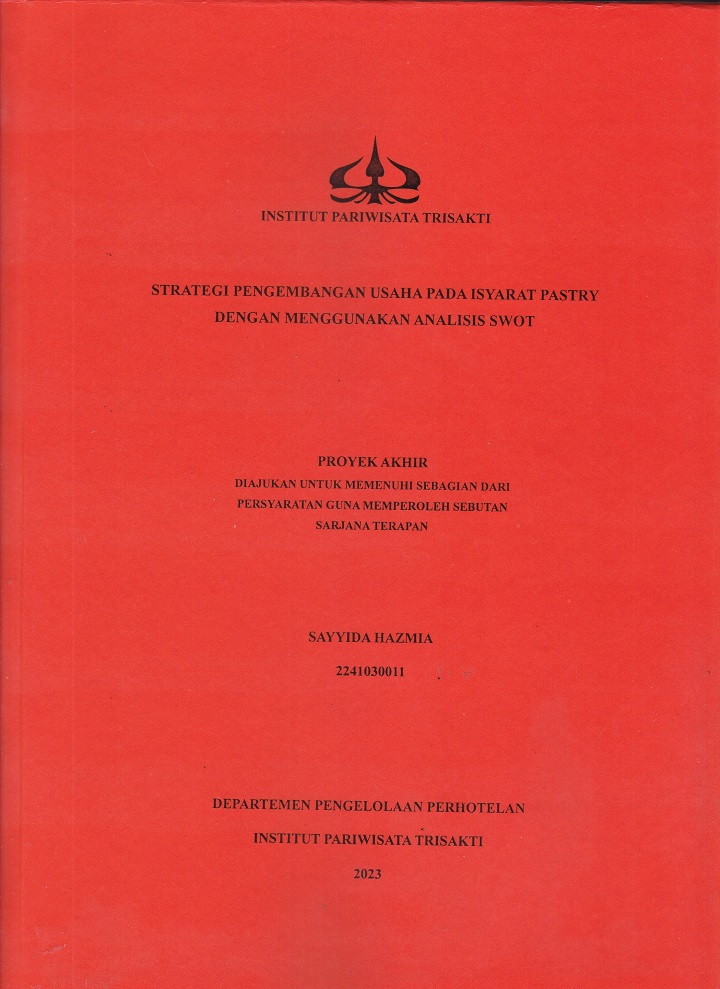 STRATEGI PENGEMBANGAN USAHA PADA ISYARAT PASTRY DENGAN MENGGUNAKAN ANALISIS SWOT