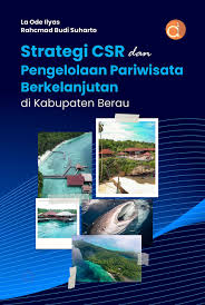 Strategis CSR dan Pengelolaan Pariwisata Berkelanjutan di Kabupaten Berau
