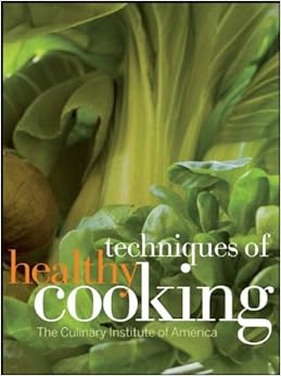 Techniques of Healthy Cooking