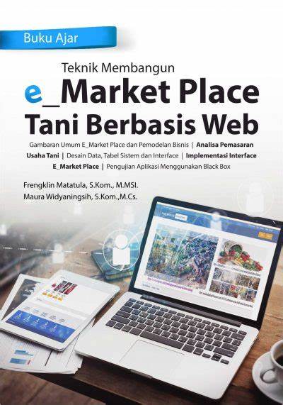 Teknik membangan e_market place tani berbasis web