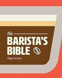The Barista\'s Bible