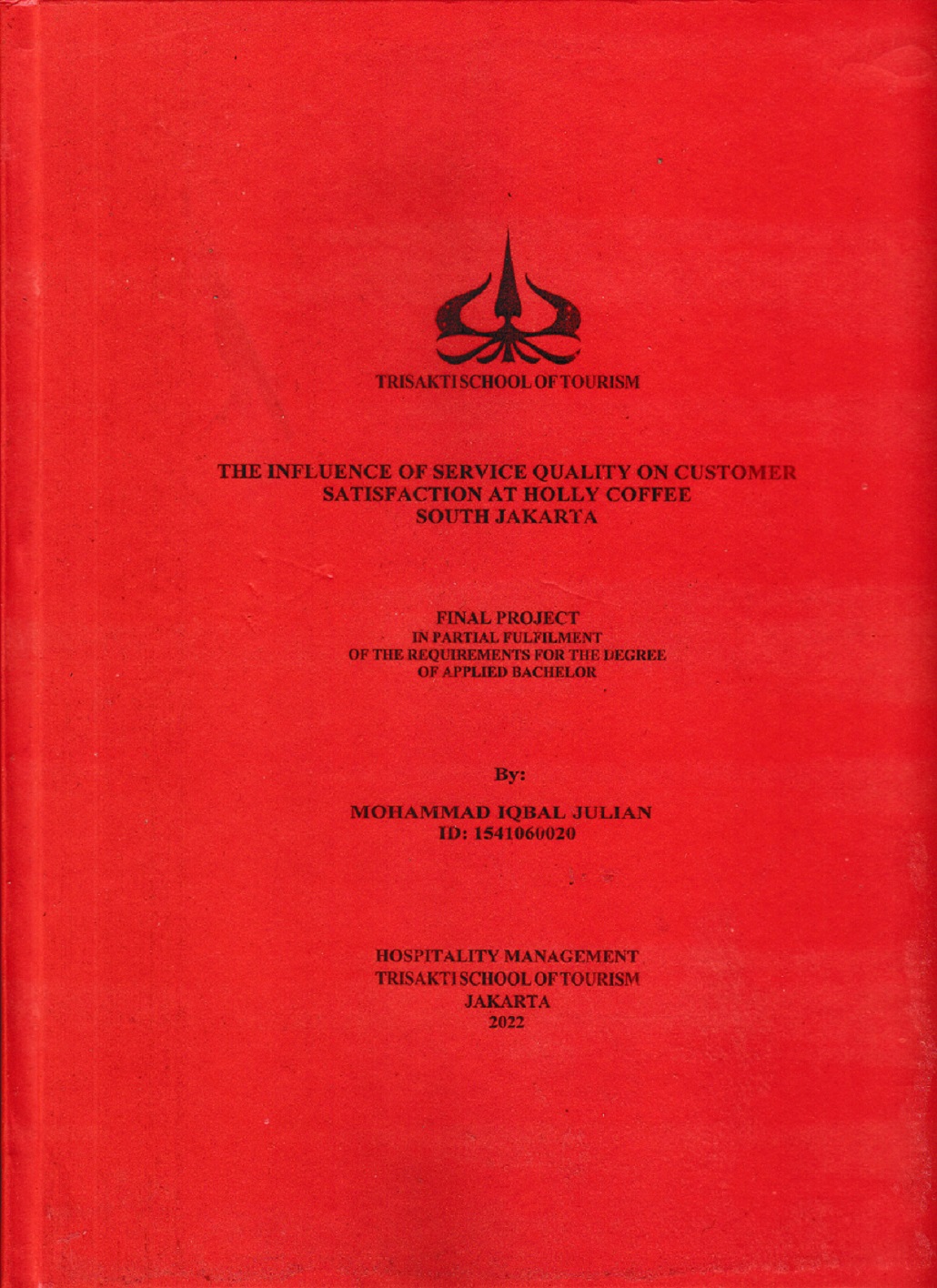 THE INFLUENCE OF SERVICE QUALITY ON CUSTOMER SATISFACTION AT HOLLY COFFEE SOUTH JAKARTA