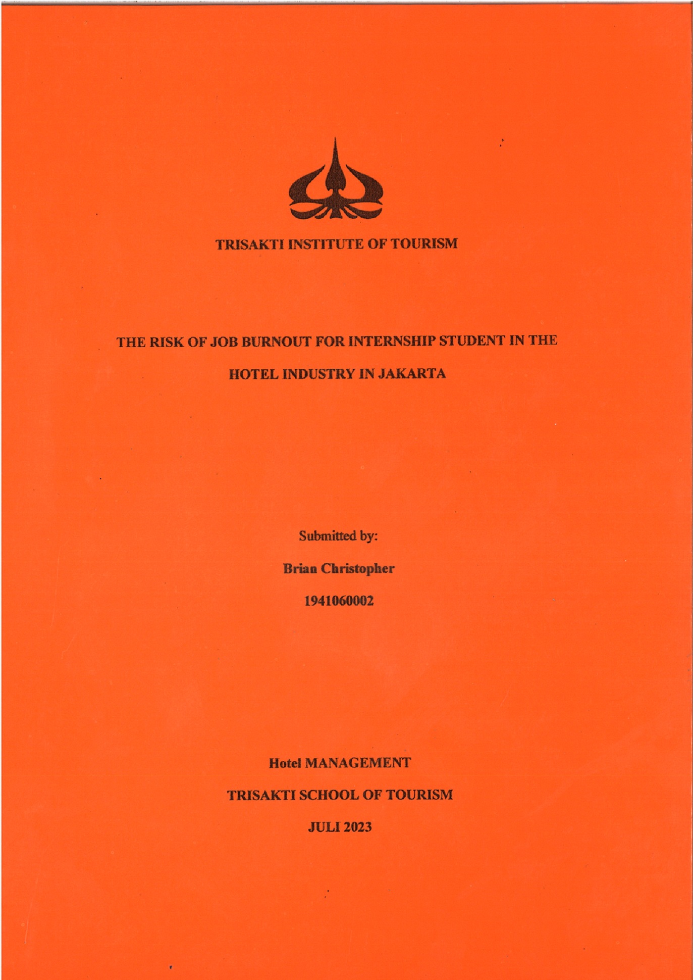 THE RISK OF JOB BURNOUT FOR INTERNSHIP STUDENT IN THE HOTEL INDUSTRY IN JAKARTA