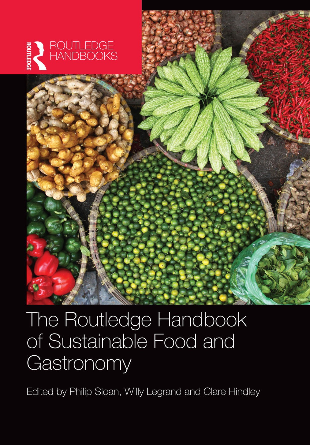 THE ROUTLEDGE HANDBOOK OF SUSTAINABLE FOOD AND GASTRONOMY