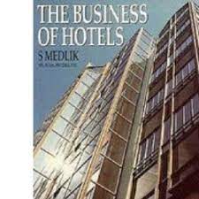 The Business Of Hotels