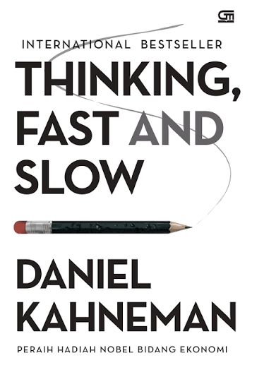 Thinking, Fast and Slow