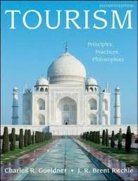 Tourism Principles, Practice, Philosophies