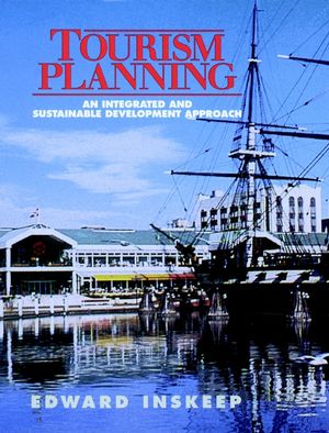 Tourism Planning: an integrated and sustainable development approach