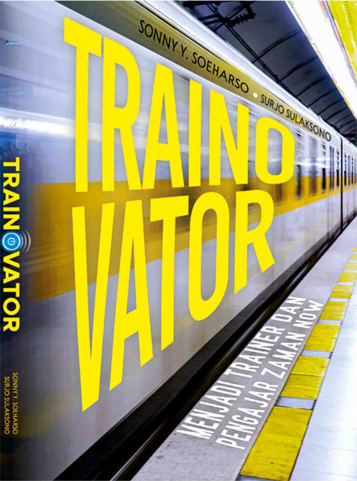 Trainovator : Menjadi trainer dan pengajaar zaman now