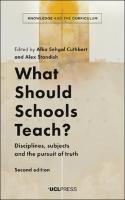What should schools teach? :disciplines, subjects and the pursuit of truth