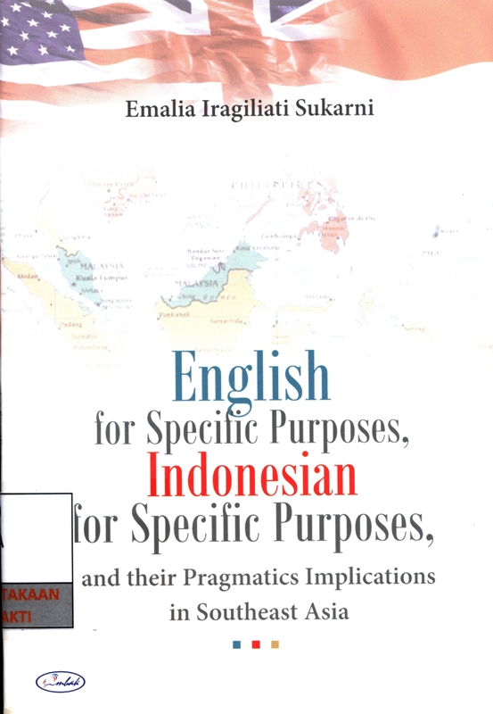 English for specific purposes, indonesian for specific purposes, and their pragmatics implications in southeast asia