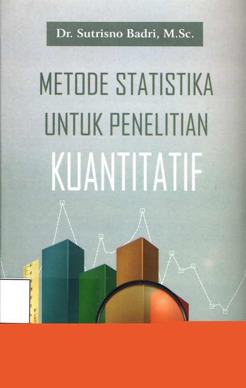 Metode Statistika Untuk Penelitian Kuantitatif