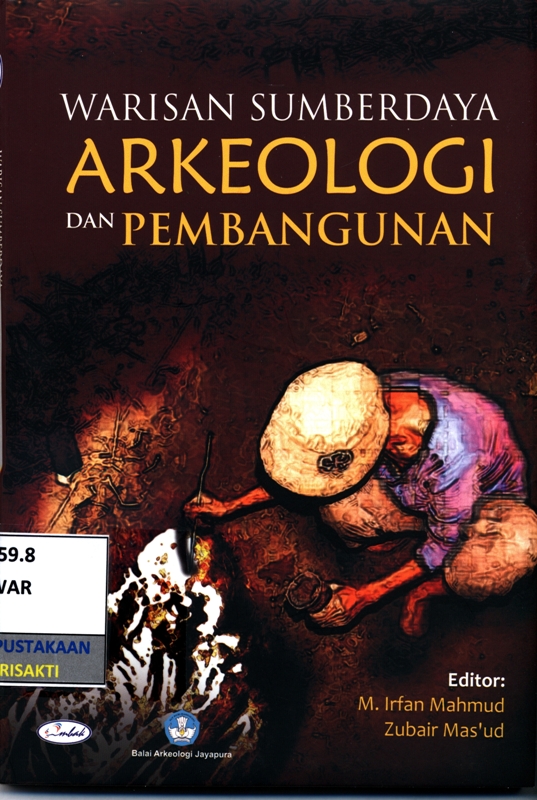 Warisan Sumberdaya Arkeologi Dan Pembangunan