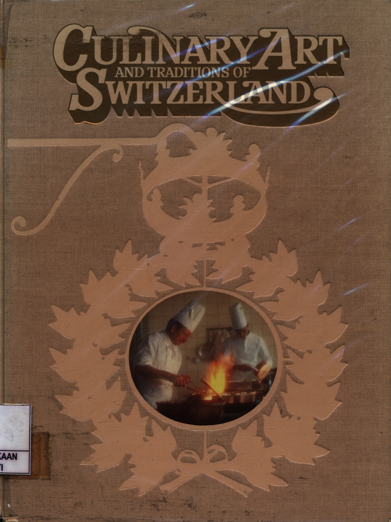 Culinary Art and traditions of Switzerland