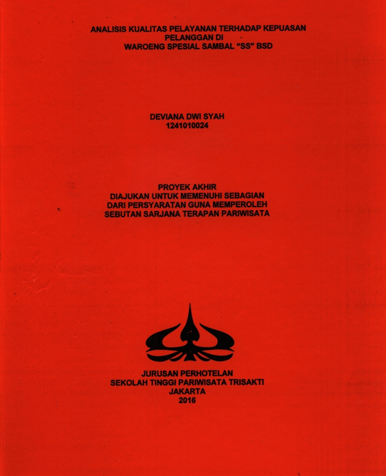 ANALISIS KUALITAS PELAYANAN TERHADAP KEPUASAN PELANGGAN DIWAROENG SPESIAL SAMBAL “SS” BSD