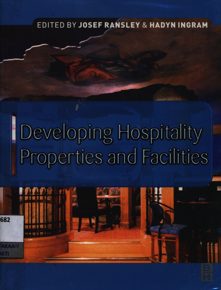Developing hospitality properties and facilities